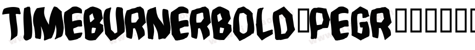 TimeburnerBold-peGR字体转换