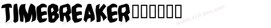 timebreaker字体转换