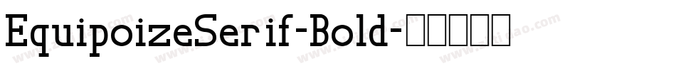 EquipoizeSerif-Bold字体转换