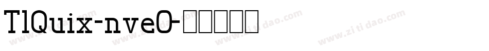 TlQuix-nveO字体转换