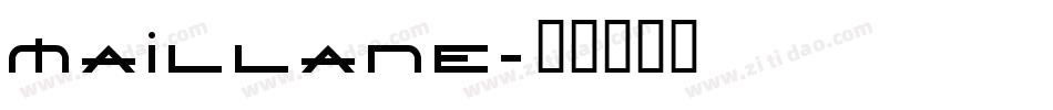 Maillane字体转换