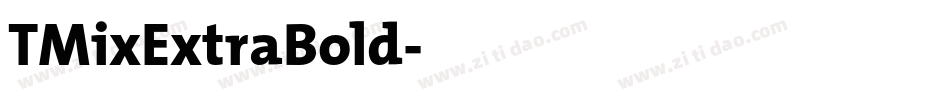 TMixExtraBold字体转换