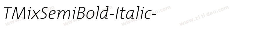 TMixSemiBold-Italic字体转换
