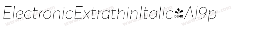 ElectronicExtrathinItalic-Al9p字体转换