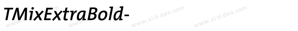 TMixExtraBold字体转换