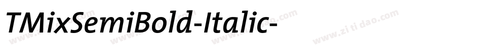 TMixSemiBold-Italic字体转换