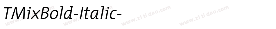 TMixBold-Italic字体转换