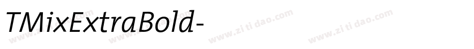 TMixExtraBold字体转换