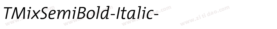 TMixSemiBold-Italic字体转换