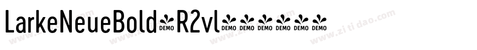 LarkeNeueBold-R2vl字体转换