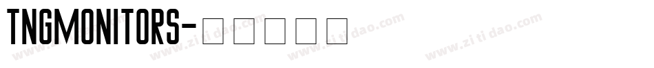 TNGMonitors字体转换