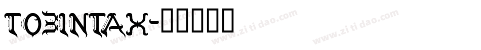 TOBINTAX字体转换