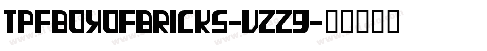 TpfBoxOfBricks-vZZ9字体转换