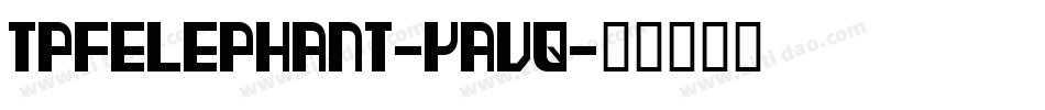 TpfElephant-YAVq字体转换