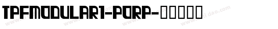 TpfModular1-POrP字体转换