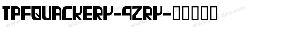 TpfQuackery-4ZRY字体转换