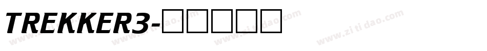 TREKKER3字体转换