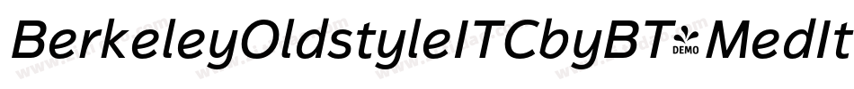 BerkeleyOldstyleITCbyBT-MedItal字体转换