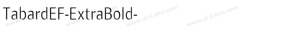 TabardEF-ExtraBold字体转换