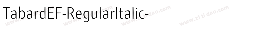 TabardEF-RegularItalic字体转换