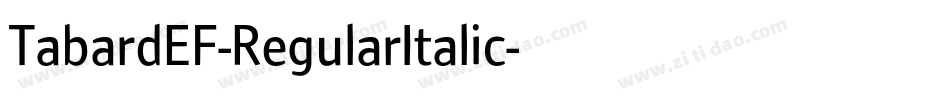 TabardEF-RegularItalic字体转换