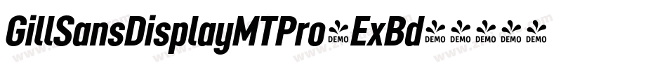 GillSansDisplayMTPro-ExBd字体转换