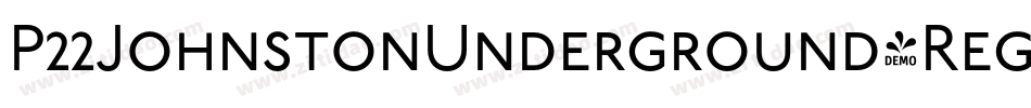 P22JohnstonUnderground-Regular字体转换