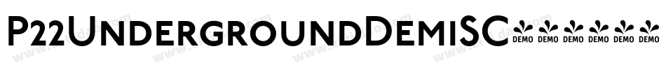 P22UndergroundDemiSC字体转换