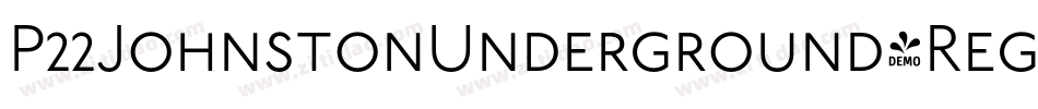 P22JohnstonUnderground-Regular字体转换