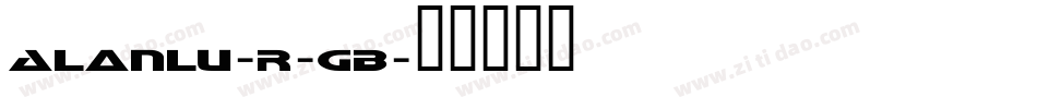 Alanlu-R-GB字体转换