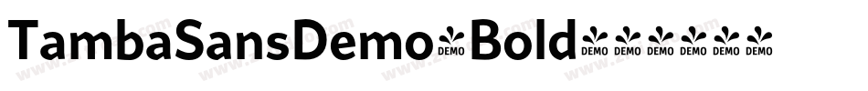 TambaSansDemo-Bold字体转换