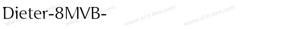 Dieter-8MVB字体转换