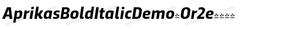 AprikasBoldItalicDemo-Or2e字体转换