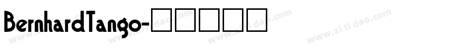 BernhardTango字体转换