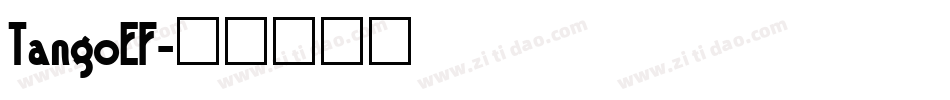 TangoEF字体转换