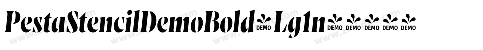 PestaStencilDemoBold-Lg1n字体转换