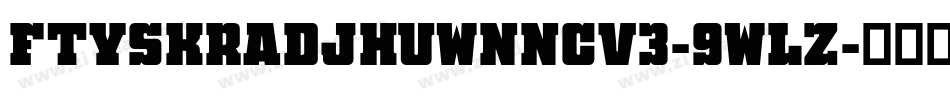 FtySkradjhuwnNcv3-9WLZ字体转换
