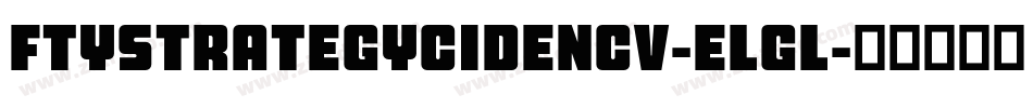 FtyStrategycideNcv-elGl字体转换