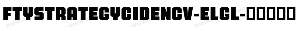 FtyStrategycideNcv-elGl字体转换