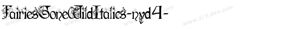 FairiesGoneWildItalics-nyd4字体转换
