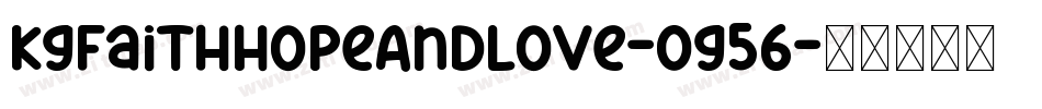 KgFaithHopeAndLove-Og56字体转换 KgFaithHopeAndLove-Og56字体转换
