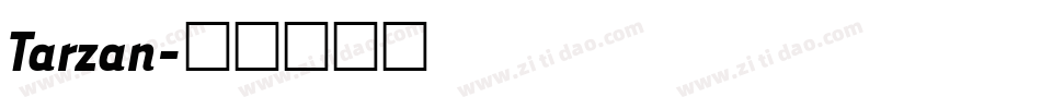 Tarzan字体转换
