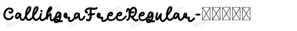 CallihgraFreeRegular字体转换
