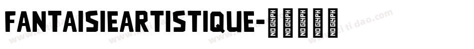 FantaisieArtistique字体转换