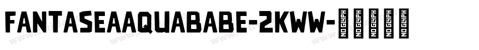 Fantaseaaquababe-2Kww字体转换