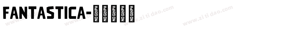 Fantastica字体转换