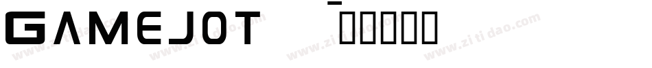 Gamejot字体转换