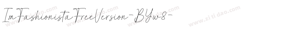 ImFashionistaFreeVersion-BYw8字体转换