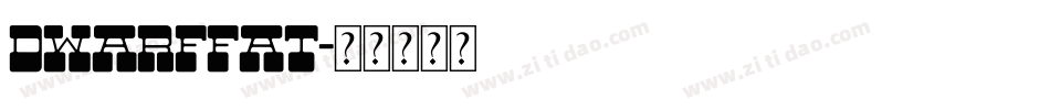 DwarfFat字体转换
