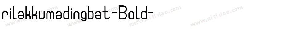 rilakkumadingbat-Bold字体转换